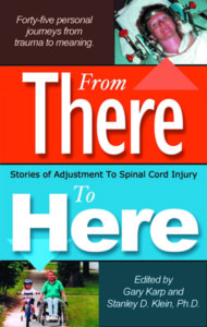 Cover of book, From There To Here, Stories of Adjustment to Spinal Cord Injury